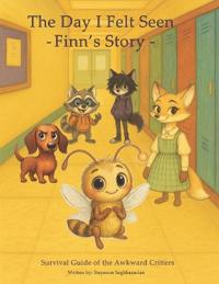 The Day I Felt Seen - Finn's Story