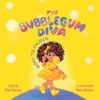 The Bubblegum Diva Goes to Church