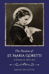 The Passion of Saint Maria Goretti