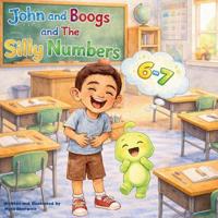 John and Boogs and The Silly Numbers