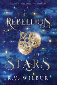 Bokomslag för "The Rebellion of Stars"