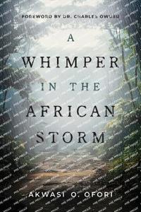 Bokomslag for "A Whimper in the African Storm"
