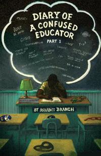 Diary of a Confused Educator