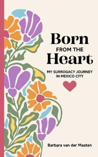 Born From The Heart