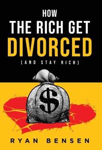 How the Rich Get Divorced