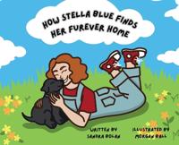 How Stella Blue Finds Her Furever Home