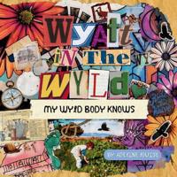 Wyatt In The Wyld