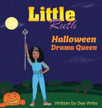 Bokomslag för "Little Ruth Halloween Drama Queen"