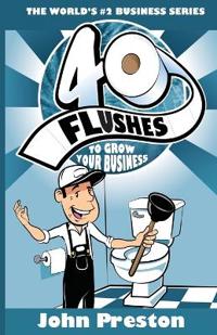 Bokomslag for "40 Flushes To Grow Your Business"