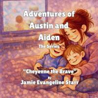 Adventures of Austin and Aiden, The Series
