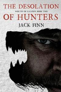 The Desolation of Hunters