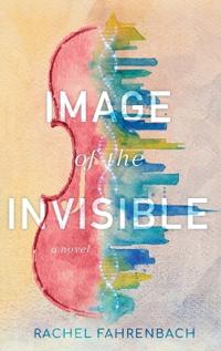 Image of the Invisible