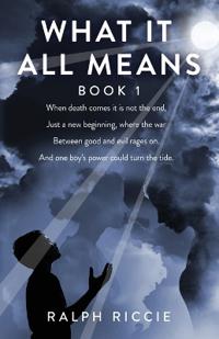 What It All Means, Book 1