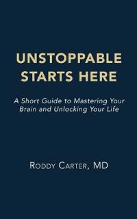 Unstoppable Starts Here