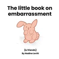 The little book on embarassment