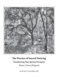The Practice of Sacred Noticing