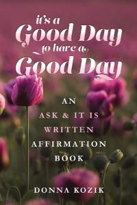 It's a Good Day to have a Good Day