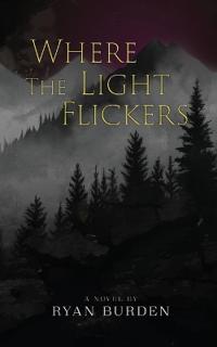 Where the Light Flickers