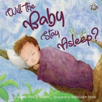 Bokomslag for "Will the Baby Stay Asleep?"