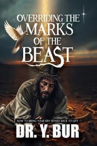 Overriding The Marks Of The Beast
