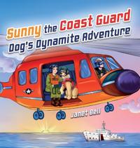 Bokomslag för "Sunny the Coast Guard Dog's Dynamite Adventure"