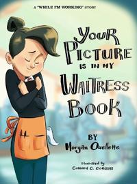Bokomslag for "Your Picture Is In My Waitress Book"