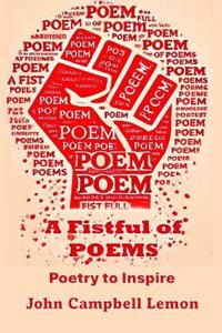 A Fist Full of Poems