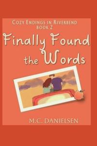 Finally Found the Words
