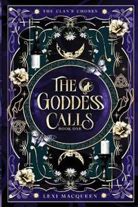 The Goddess Calls
