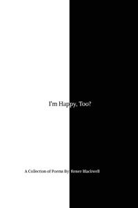 I'm Happy, Too?