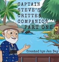 Bokomslag för "Captain Steve's Critter Companion - Part One"