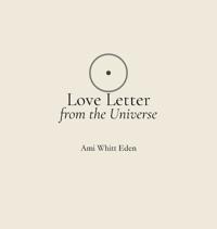 Love Letter from the Universe