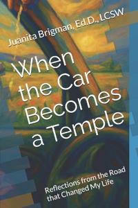 When the Car Becomes a Temple