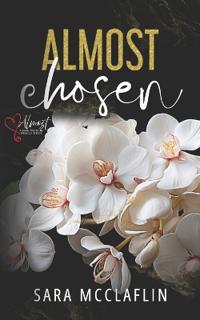 Almost Chosen
