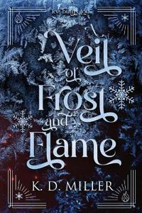 Bokomslag för "A Veil of Frost and Flame"