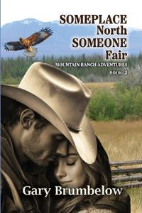 Someplace North, Someone Fair