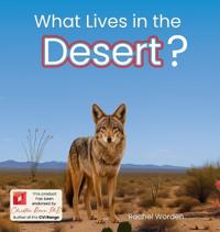 What Lives in the Desert?