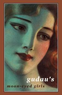 Gudau's Moon-eyed Girls