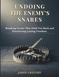 Undoing the Enemy's Snares