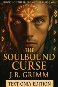 Bokomslag för "The Soulbound Curse - Text Only Edition"