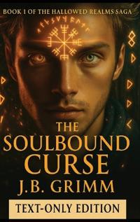 Bokomslag för "The Soulbound Curse - Text Only Edition"
