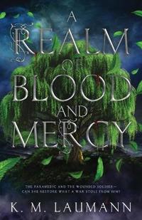 A Realm of Blood and Mercy