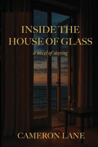 Inside the House of Glass