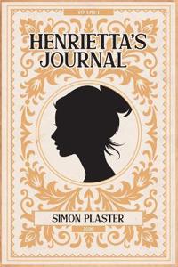 Henrietta's Journal - Volume 1