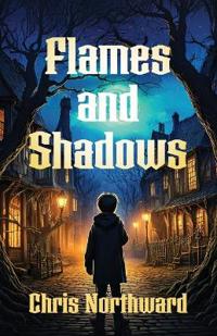 Flames and Shadows
