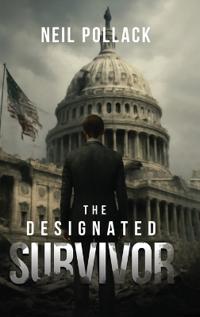 Bokomslag för "The Designated Survivor"