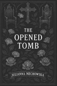 The Opened Tomb