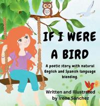 If I Were a Bird