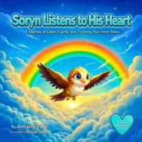 Soryn Listens to His Heart