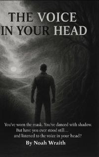 The Voice in Your Head